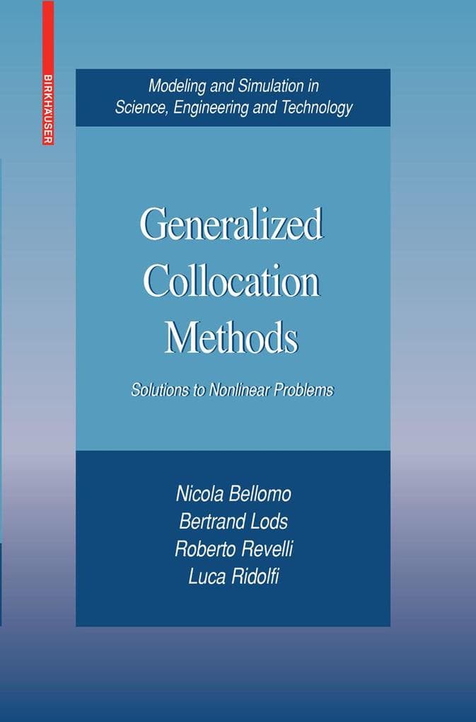 Generalized Collocation Methods