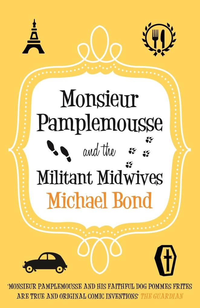 Monsieur Pamplemousse and the Militant Midwives