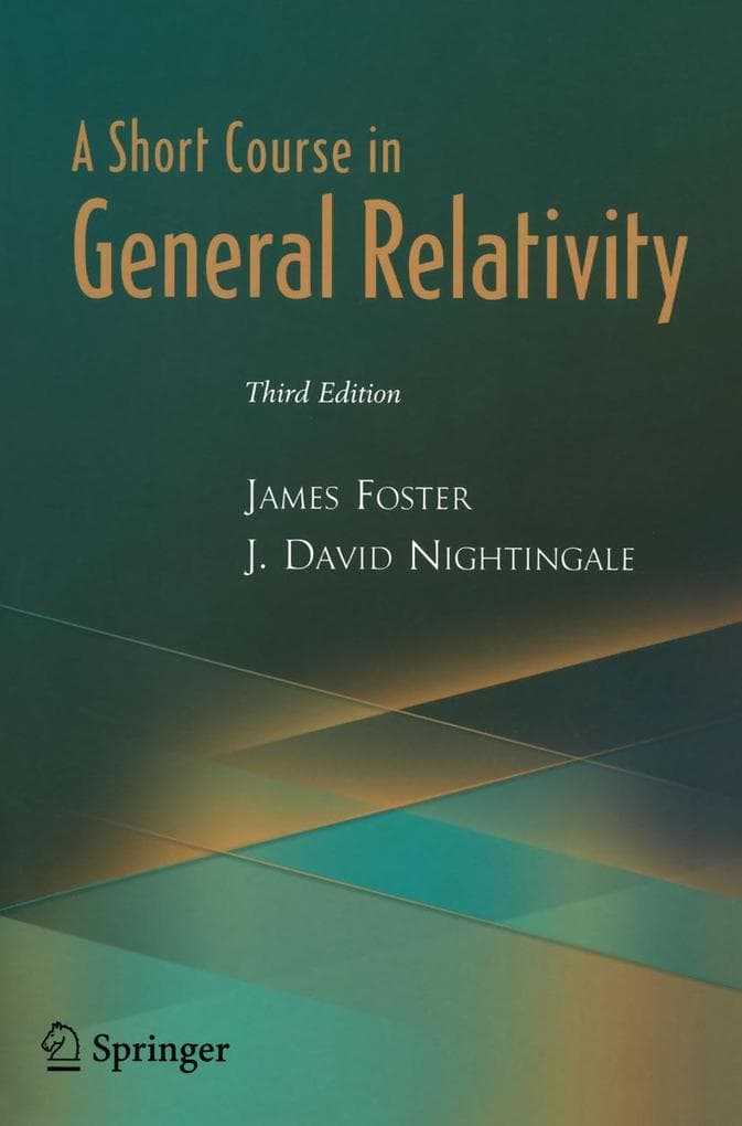 A Short Course in General Relativity