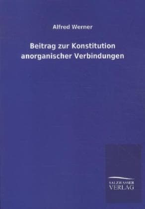 Beitrag zur Konstitution anorganischer Verbindungen