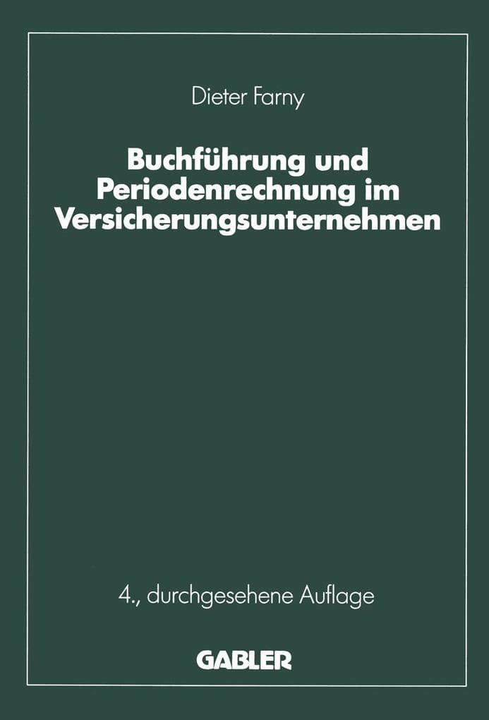 Buchführung und Periodenrechnung im Versicherungsunternehmen