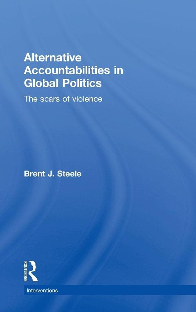 Alternative Accountabilities in Global Politics