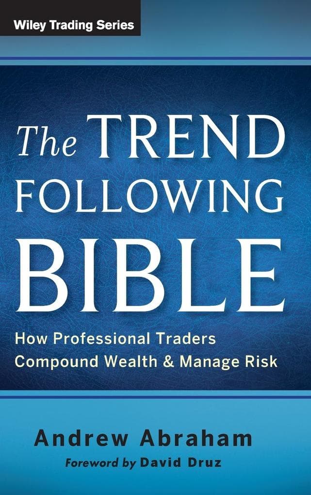 The Trend Following Bible