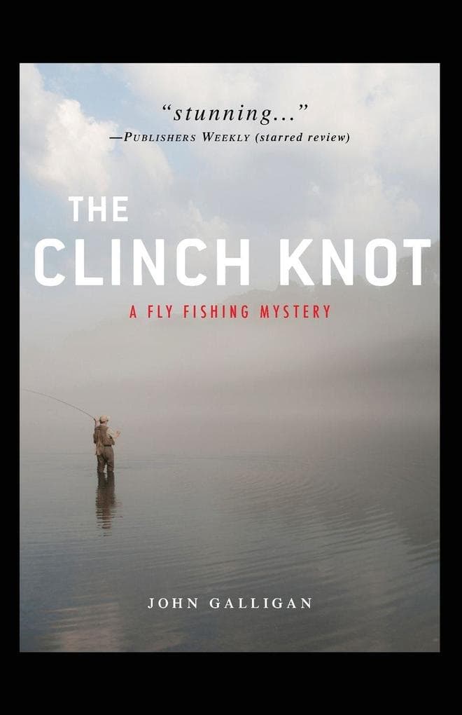 The CLINCH KNOT