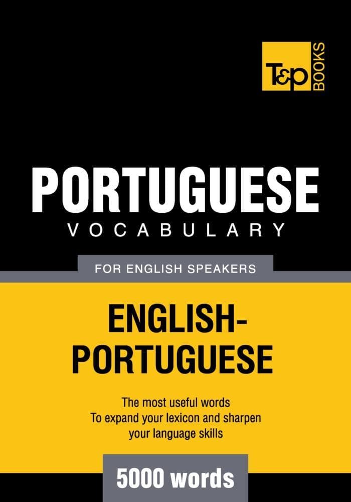 Portuguese vocabulary for English speakers - 5000 words