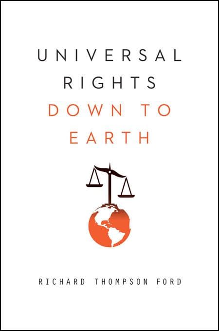 Universal Rights Down to Earth