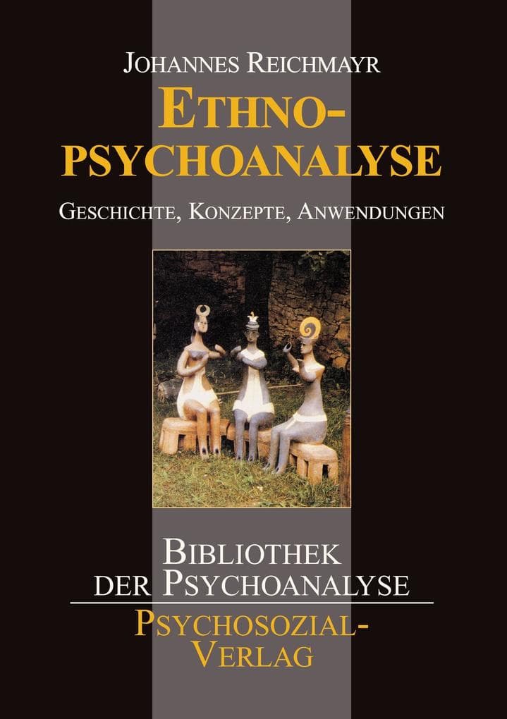 Einführung in die Ethnopsychoanalyse