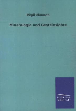 Mineralogie und Gesteinslehre