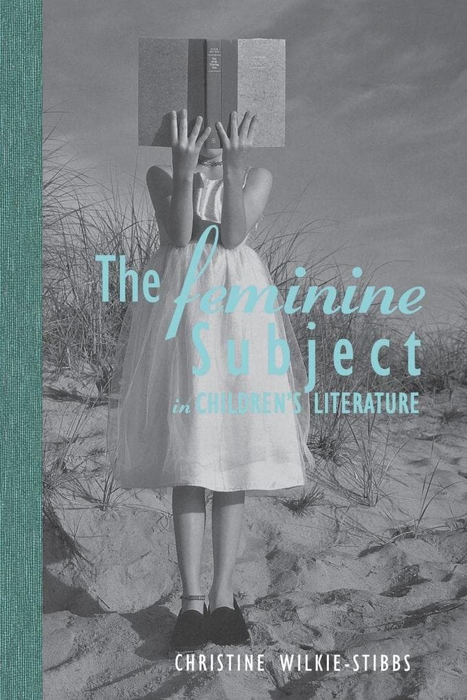 The Feminine Subject in Children's Literature