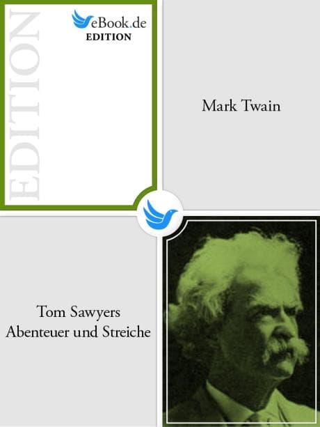 Tom Sawyers Abenteuer und Streiche