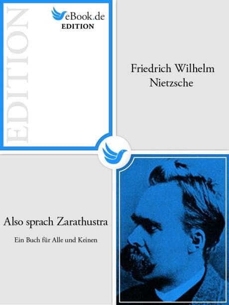 Also sprach Zarathustra - Ein Buch für Alle und Keinen