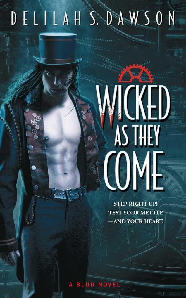 Wicked as They Come