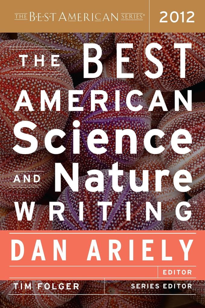 Best American Science and Nature Writing 2012