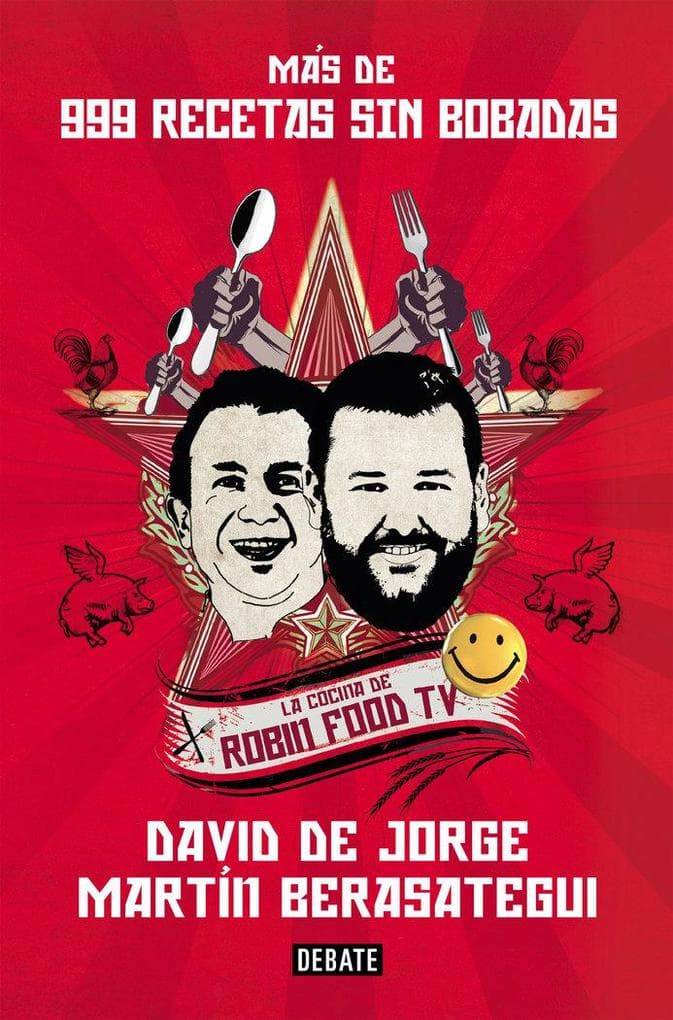 Más de 999 recetas sin bobadas : la cocina de Robin Food TV