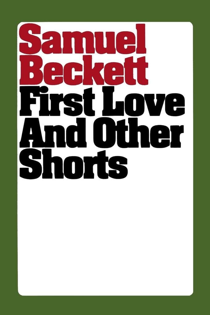 First Love and Other Shorts