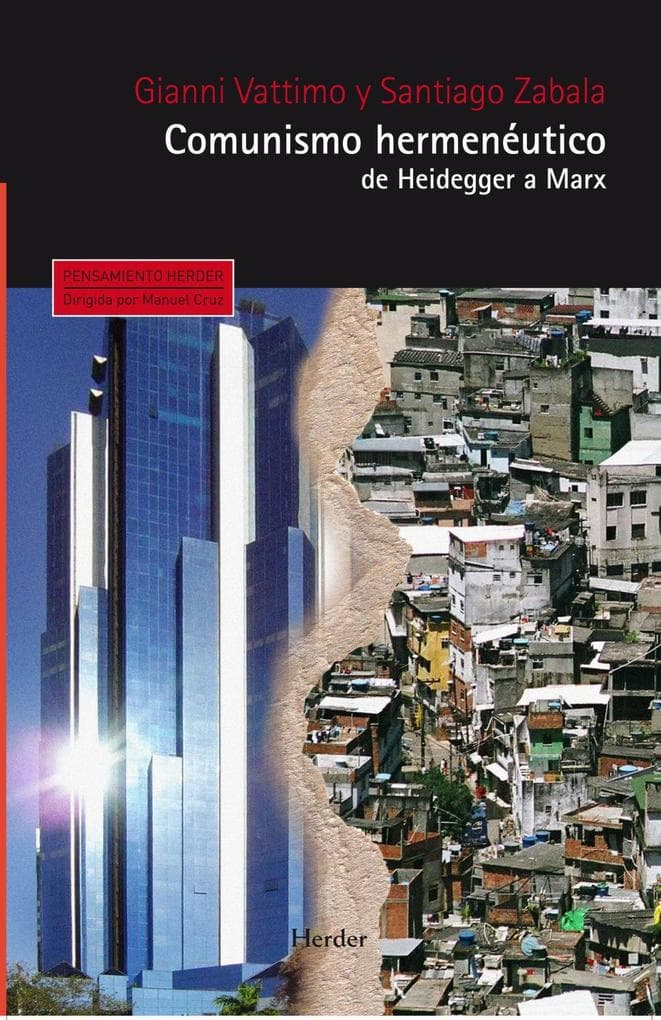 Comunismo hermenéutico : de Heidegger a Marx