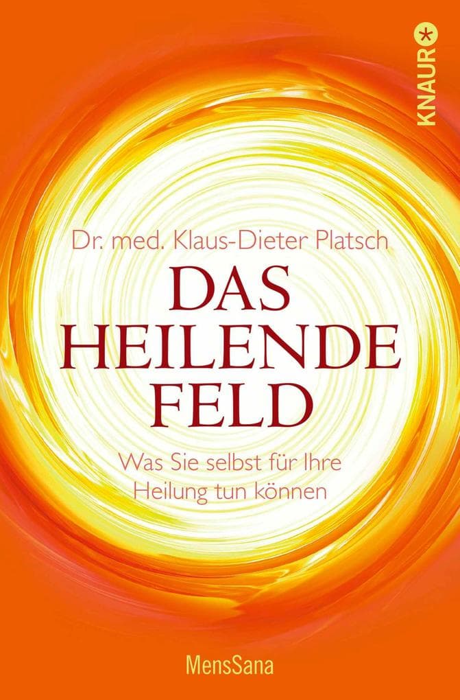 Das heilende Feld