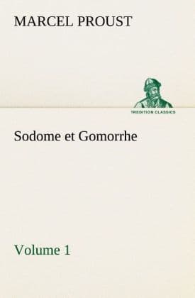 Sodome et GomorrheVolume 1