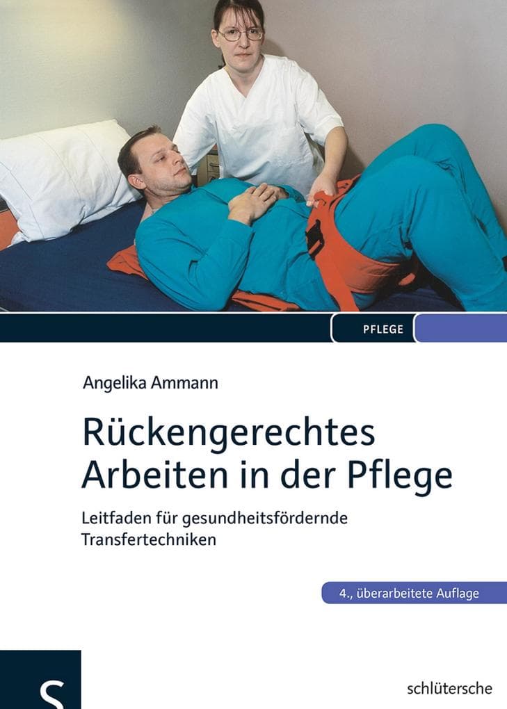 Rückengerechtes Arbeiten in der Pflege