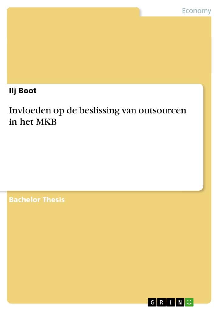 Invloeden op de beslissing van outsourcen in het MKB