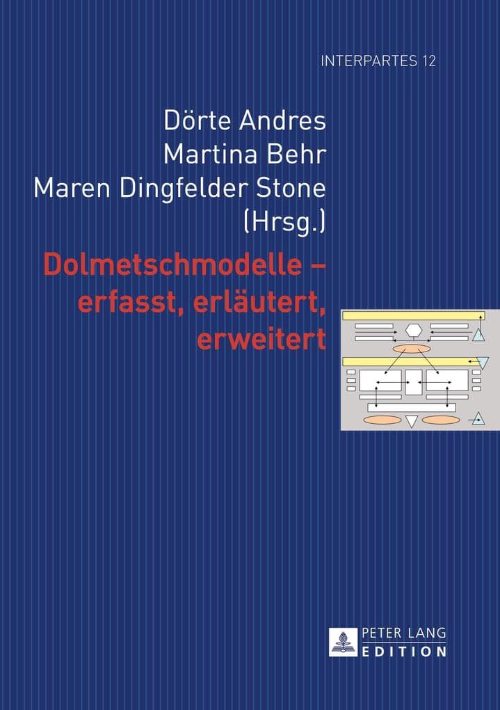 Dolmetschmodelle - erfasst, erläutert, erweitert