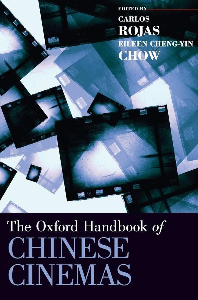 Oxford Handbook of Chinese Cinemas