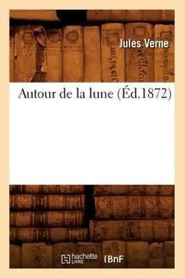 Autour de la Lune (Éd.1872)