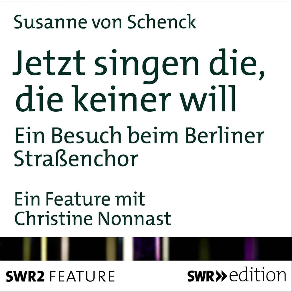 Jetzt singen die, die keiner will