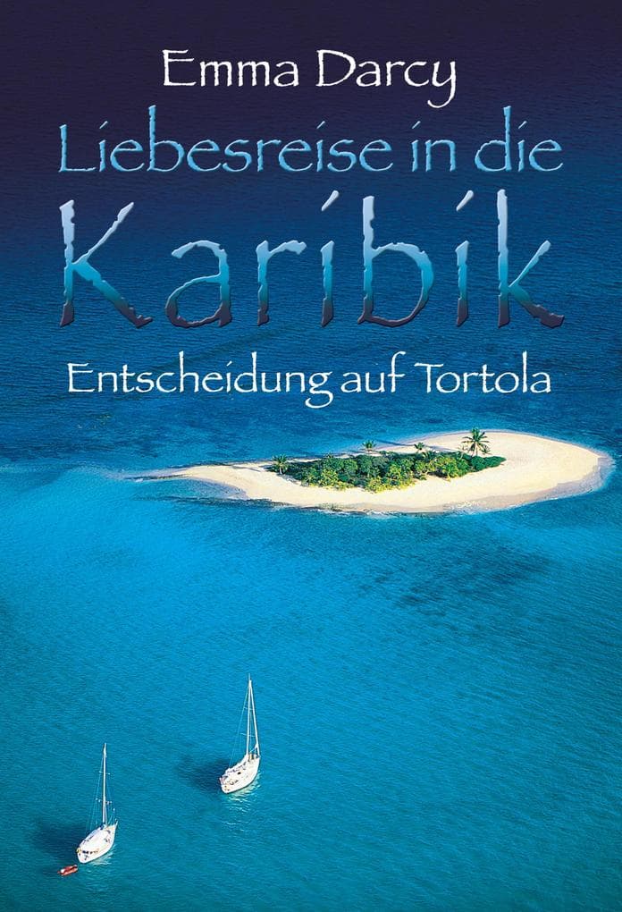 Entscheidung auf Tortola