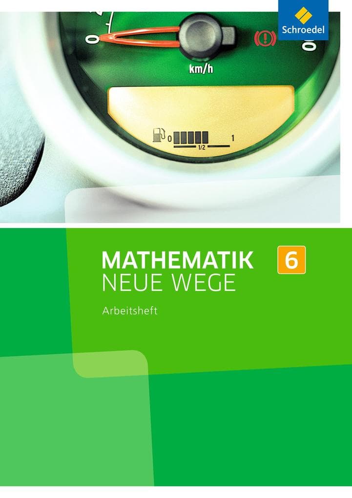 Mathematik Neue Wege SI 6. Arbeitsheft. Nordrhein-Westfalen
