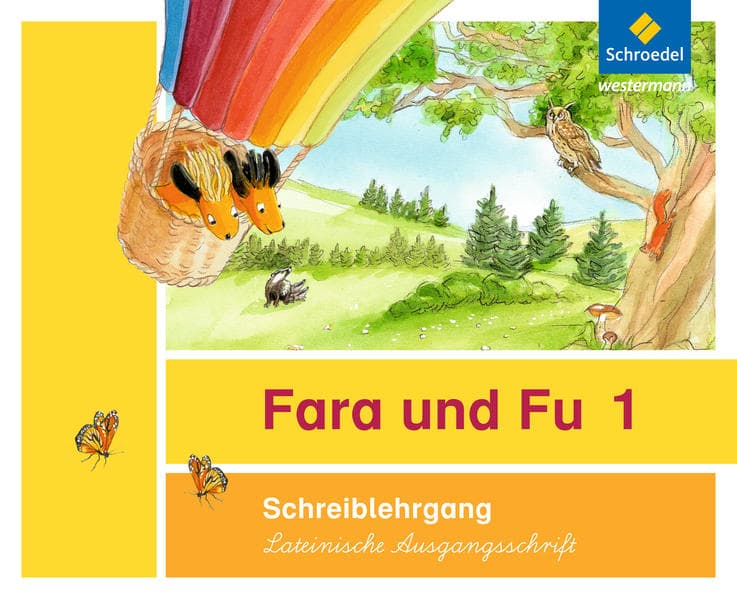 Fara und Fu. Schreiblehrgang. Lateinische Ausgangsschrift