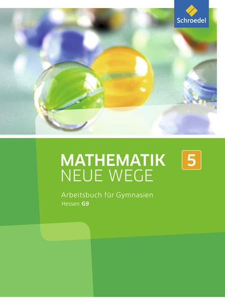 Mathematik Neue Wege SI 5. Arbeitsbuch. G9. Hessen