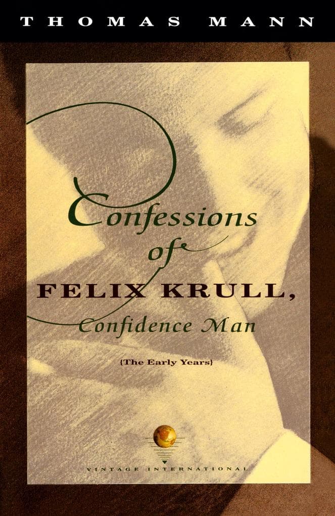 Confessions of Felix Krull, Confidence Man