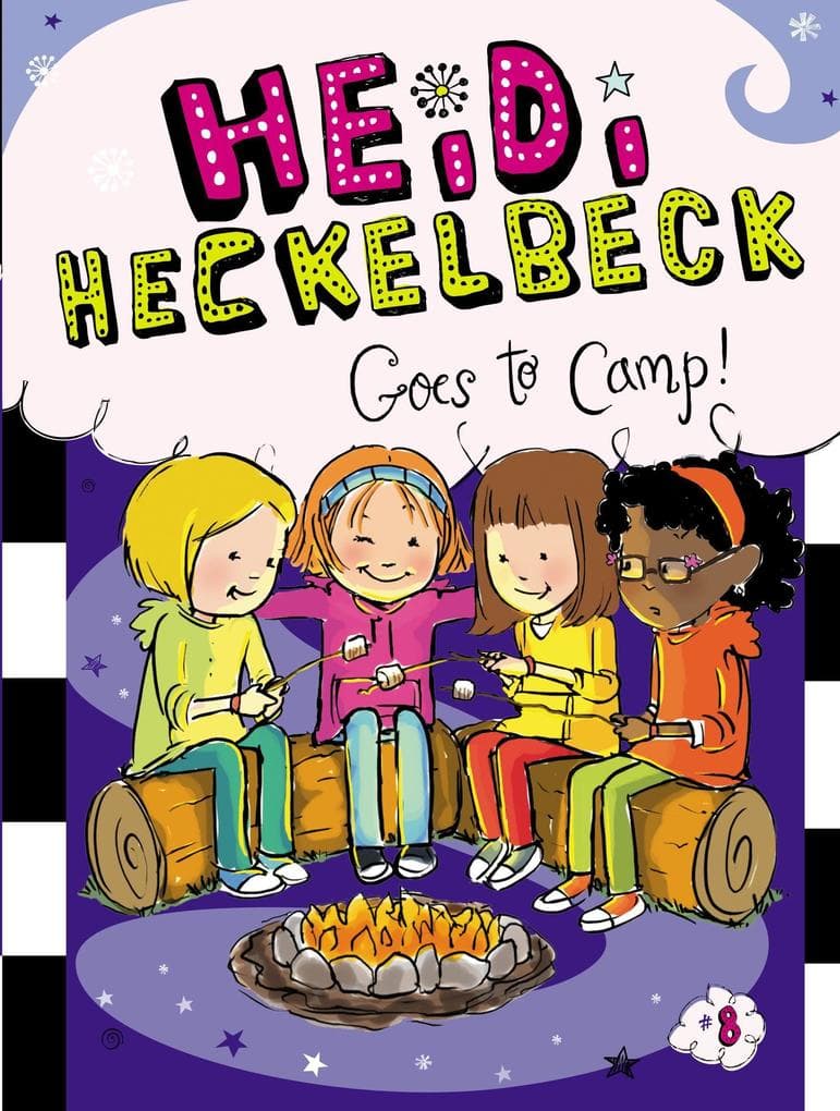Heidi Heckelbeck Goes to Camp!