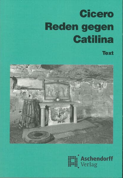 Cicero: Reden gegen Catilina