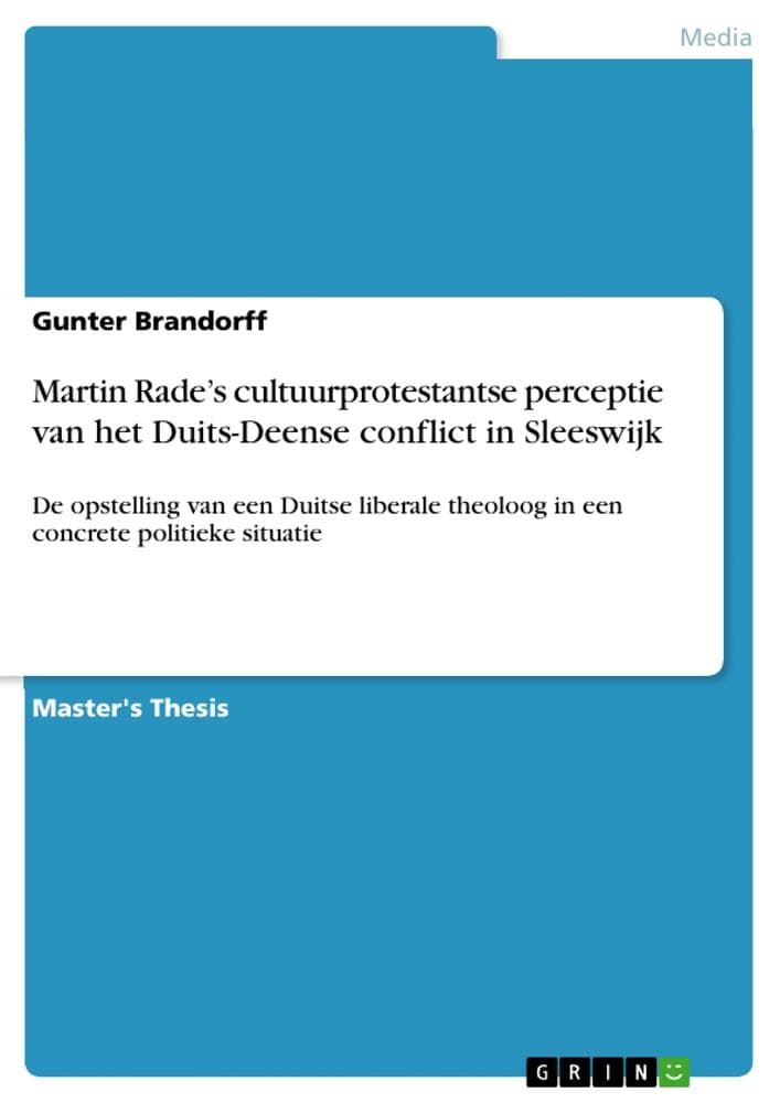 Martin Rades cultuurprotestantse perceptie van het Duits-Deense conflict in Sleeswijk