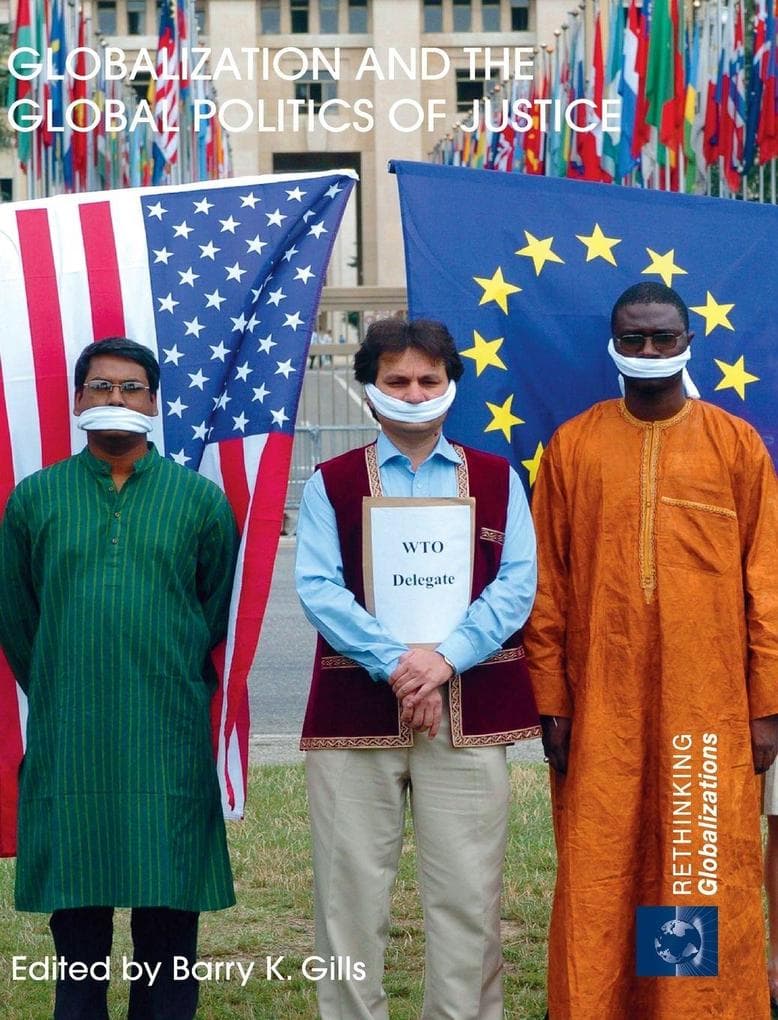 Globalization and the Global Politics of Justice