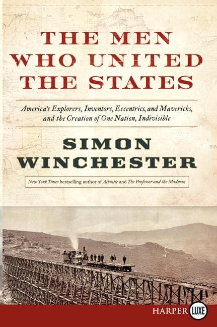 Men Who United the States, The