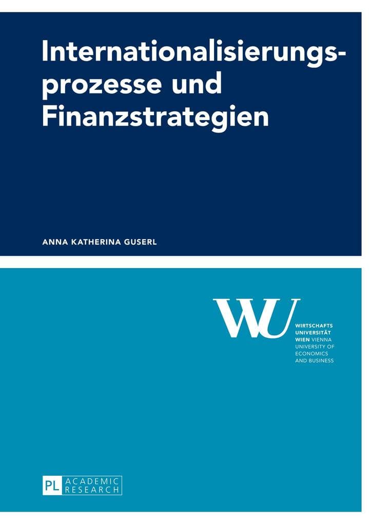 Internationalisierungsprozesse und Finanzstrategien