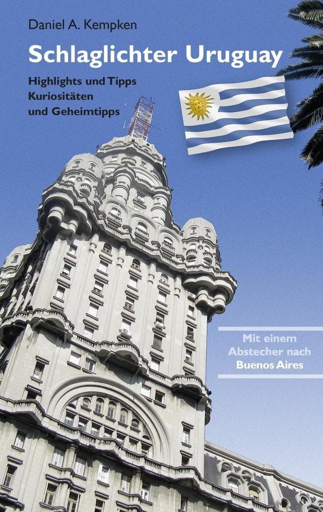 Schlaglichter Uruguay