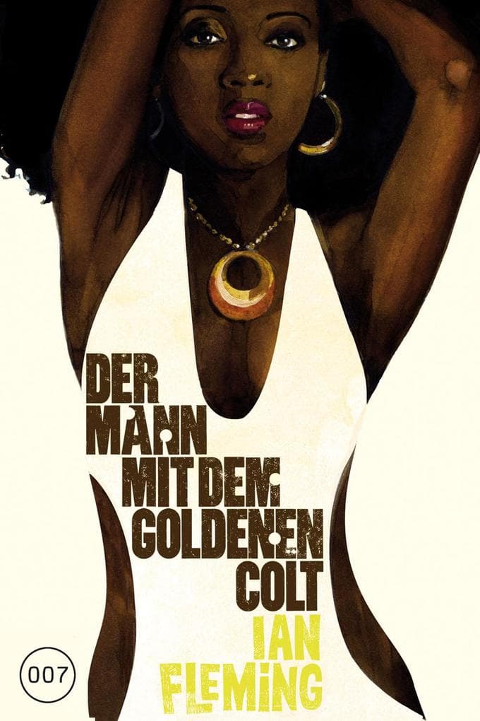 James Bond 13. Der Mann mit dem goldenen Colt