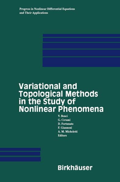 Variational and Topological Methods in the Study of Nonlinear Phenomena