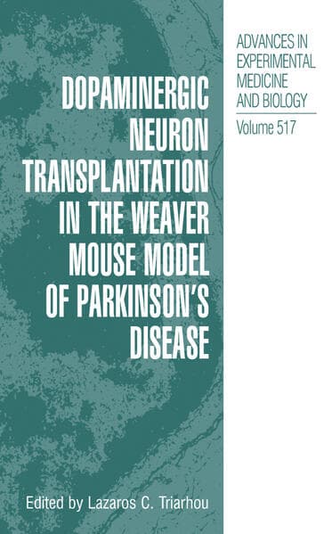 Dopaminergic Neuron Transplantation in the Weaver Mouse Model of Parkinson's Disease