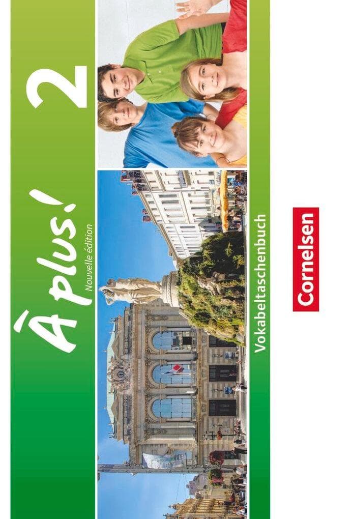 À plus! Nouvelle édition. Band 2. Vokabeltaschenbuch
