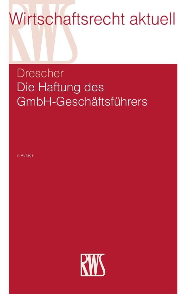Die Haftung des GmbH-Geschäftsführers