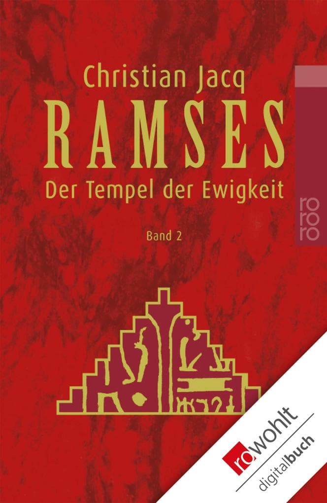 Ramses. Band 2: Der Tempel der Ewigkeit