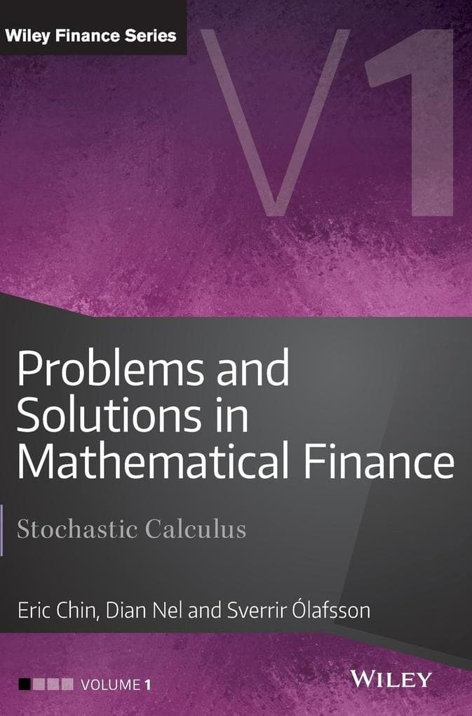 Problems and Solutions in Mathematical Finance, Volume 1