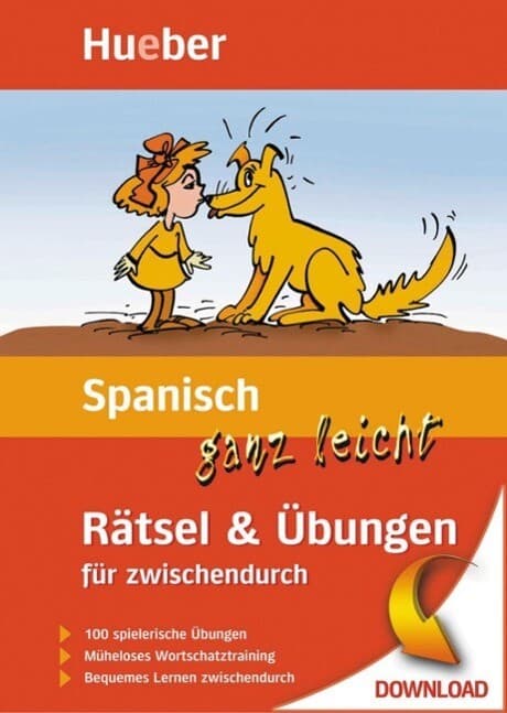 Spanisch ganz leicht Rätsel & Übungen für zwischendurch