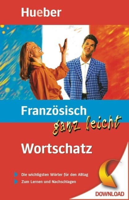 Französisch ganz leicht Wortschatz