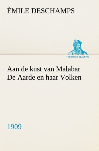 Aan de kust van Malabar De Aarde en haar Volken, 1909